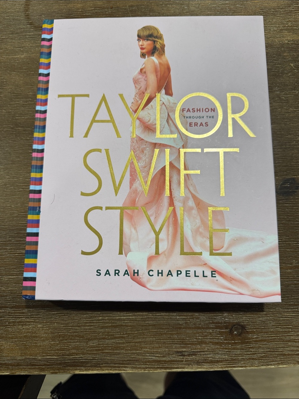 Taylor Swift Style: Fashion Through the Eras Hardcover Book - Pink & Gold